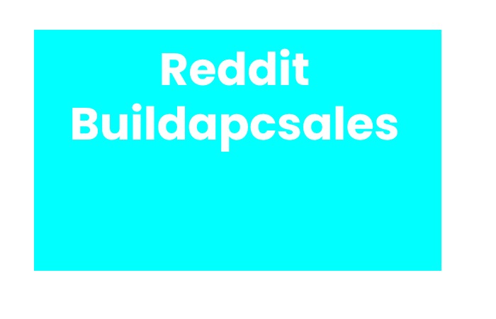 Reddit Buildapcsales