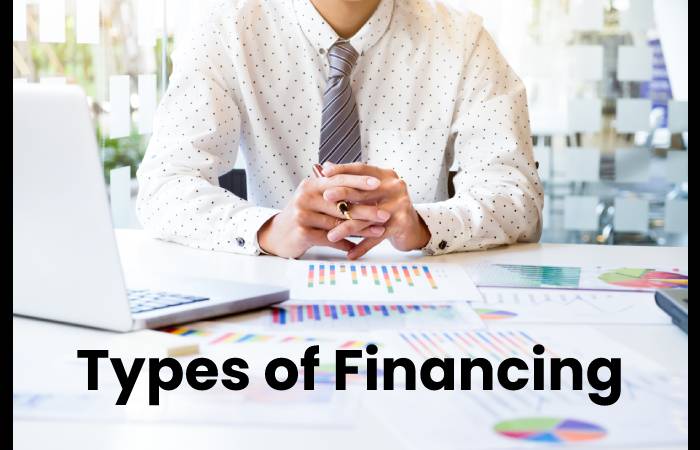 Types of Financing