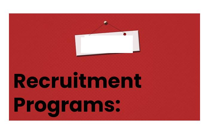 Recruitment Programs: