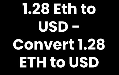 1.28 Eth to USD - Convert 1.28 ETH to USD