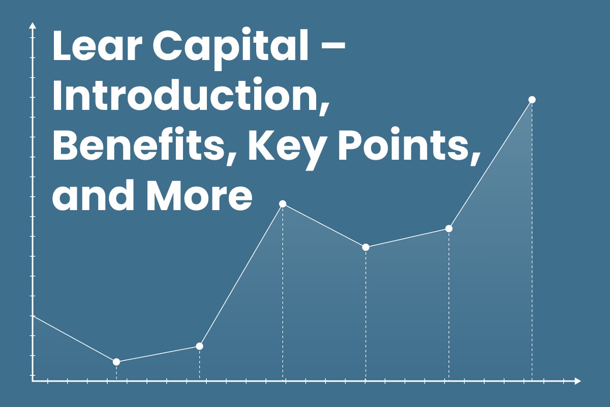 Lear Capital Introduction Benefits Key Points And More Lear Capital Introduction Benefits Key Points And More