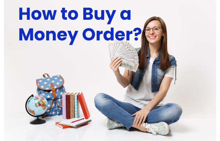 How to Buy a Money Order?