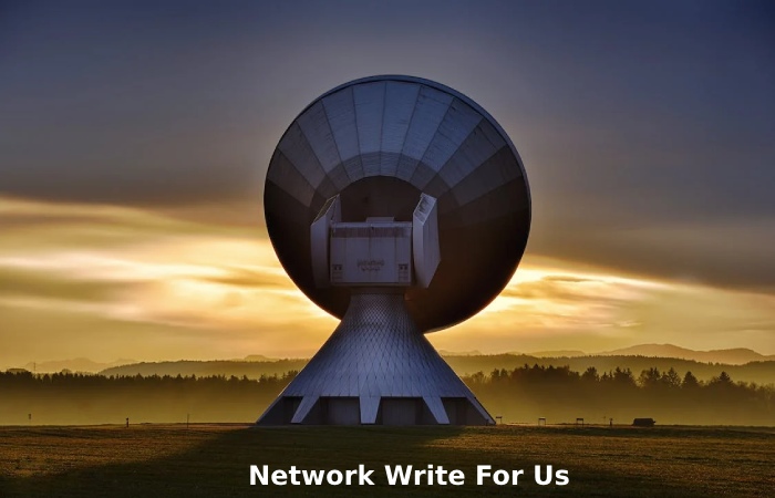 Network Write For Us